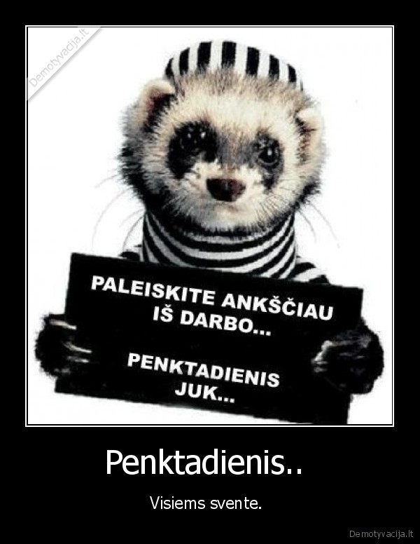 Penktadienis.. 