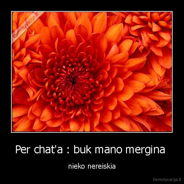 Per chat'a : buk mano mergina 