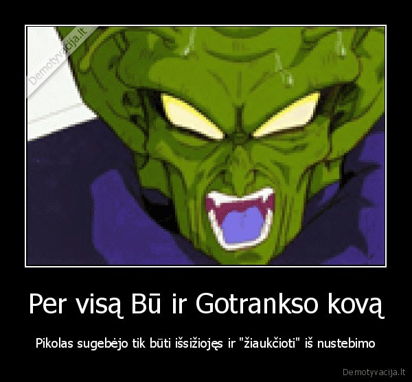 Per visą Bū ir Gotrankso kovą