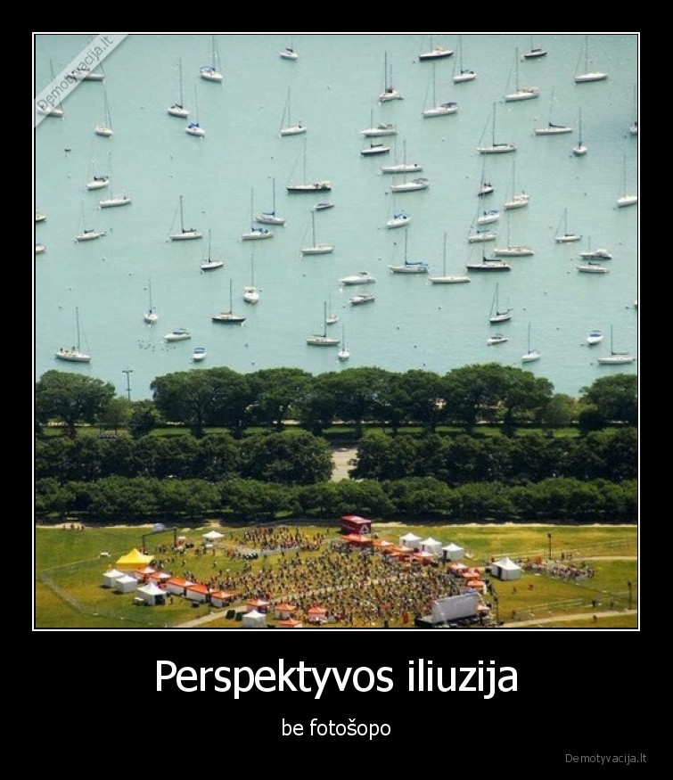 iliuzija,perspektyva,fotosopas,ne