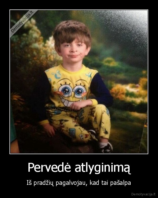 Pervedė atlyginimą