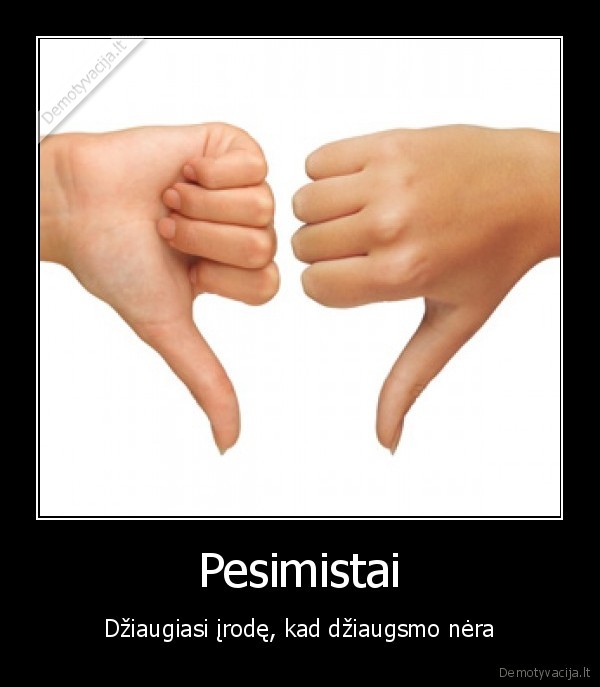pesimistai
