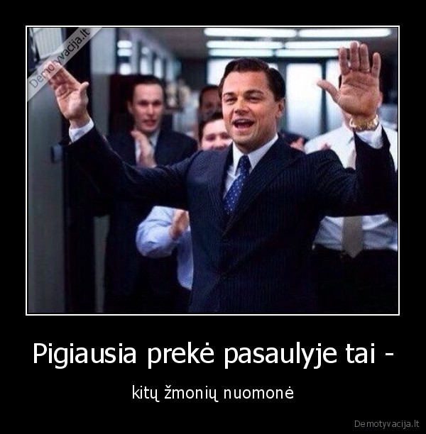 nuomone,preke,pigiausia