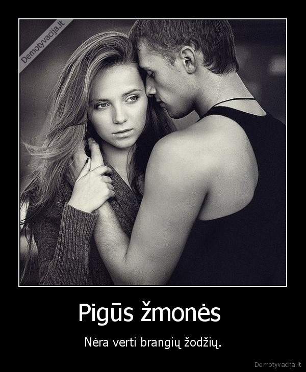 Pigūs žmonės 