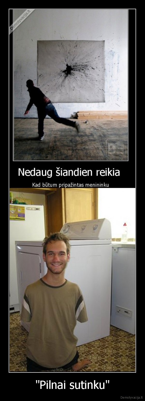 &quot;Pilnai sutinku&quot;