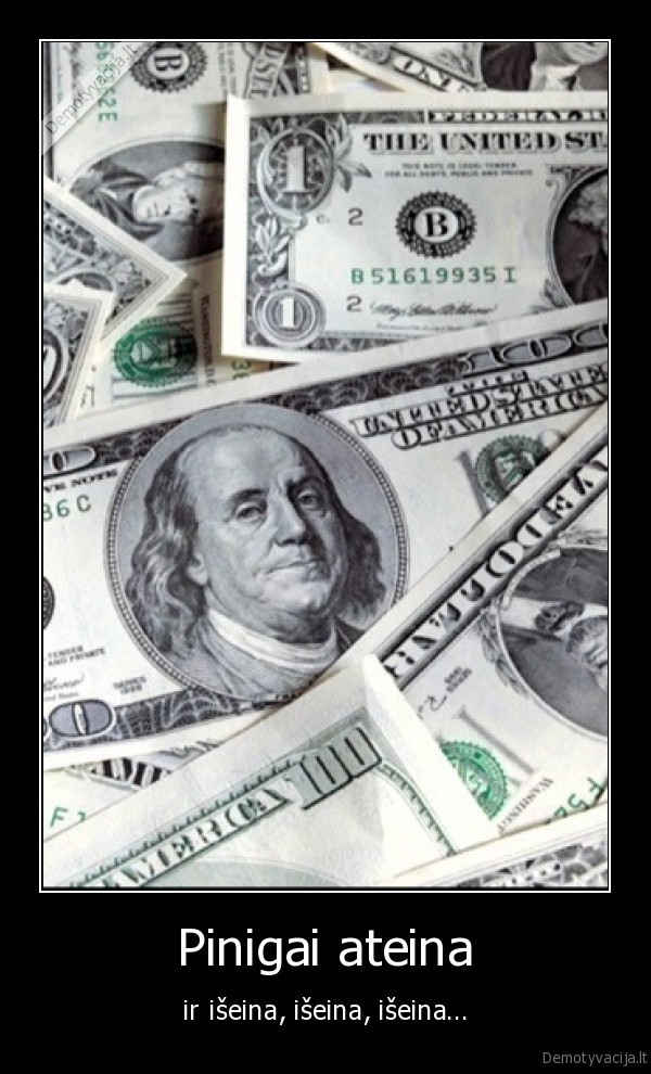 pinigai,nesekme,badas,nelaime., iseiti