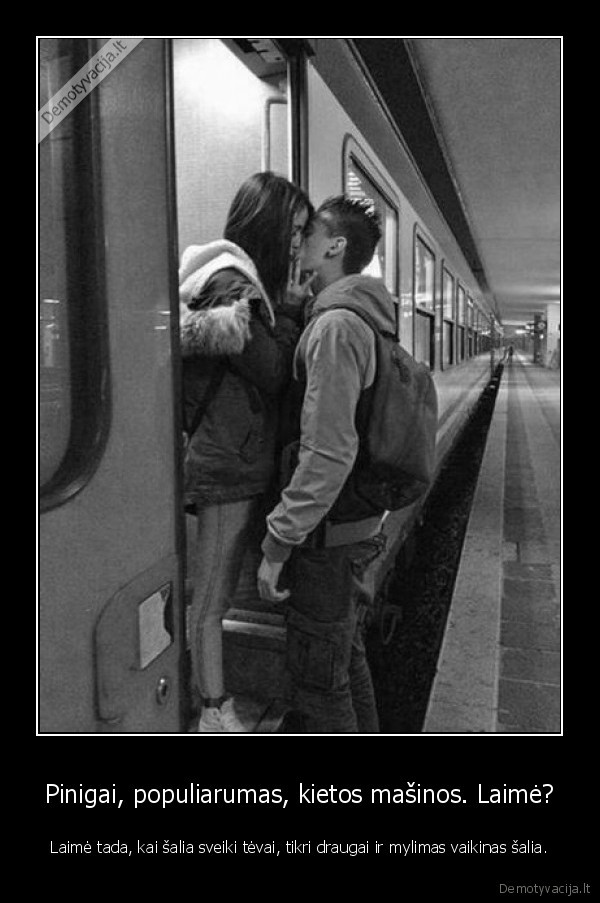 laime,vaikinas,sveiki,tevai,populiarumas,pinigai,laime