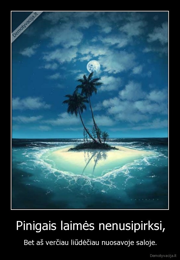 pinigai,laime,sala,drift