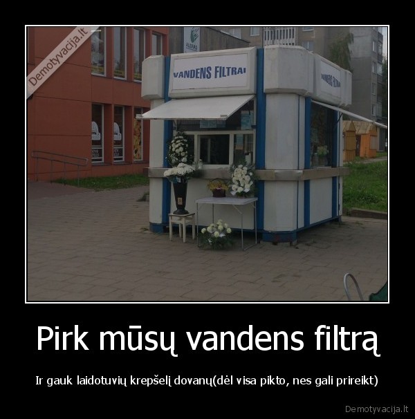 Pirk mūsų vandens filtrą