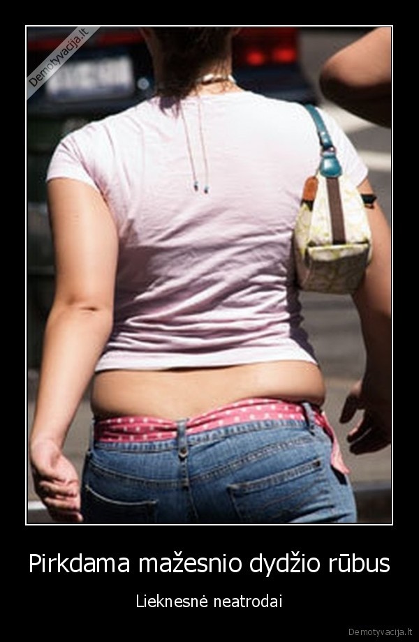 Pirkdama mažesnio dydžio rūbus