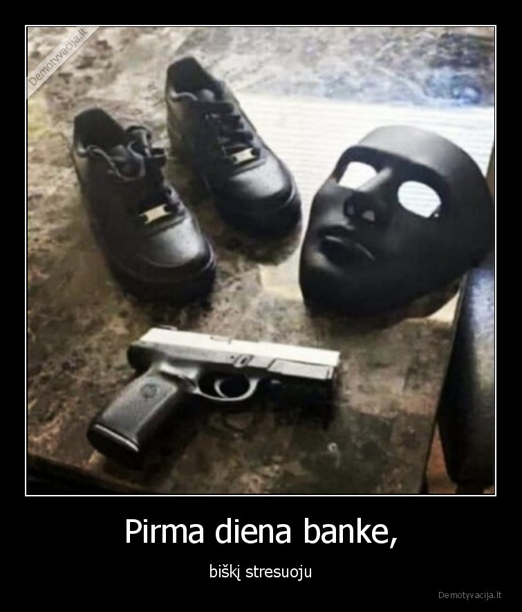 bankas,pirma,diena