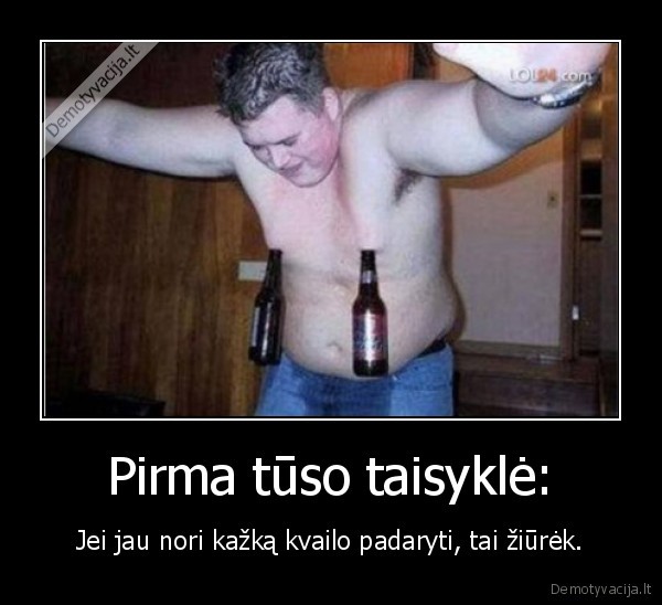 Pirma tūso taisyklė: