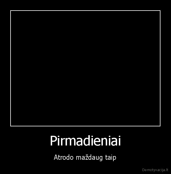 pirmadienis,nori, miego