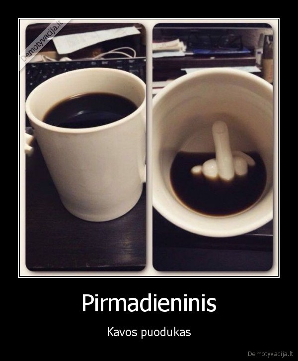 kava,pirmadienis,fakas