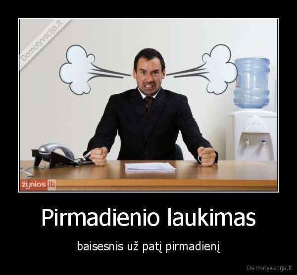 darbas,pirmadienis,vel,blogis