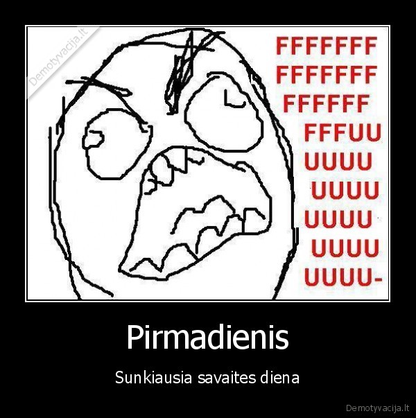 mokykla, kubilius, lopas, fuck, pirmadienis, sekedienis, hujova, alus, prapivonke