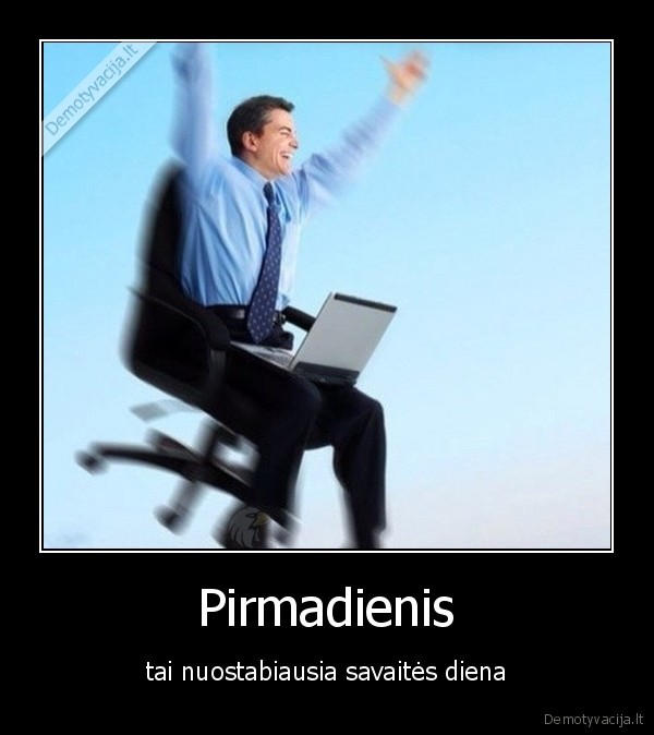 pirmadienis,linksma