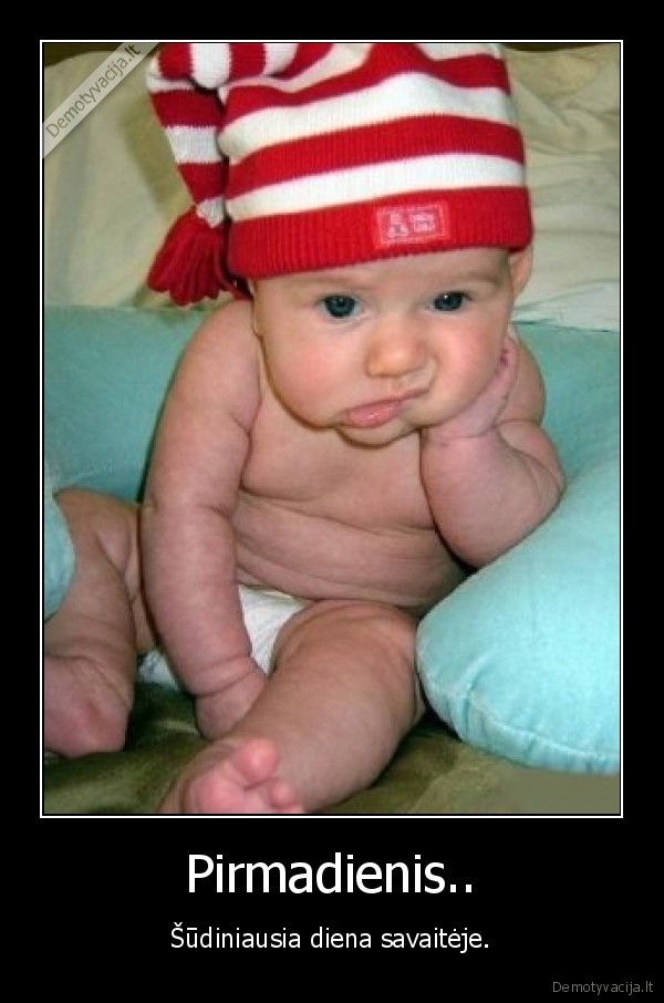 Pirmadienis..