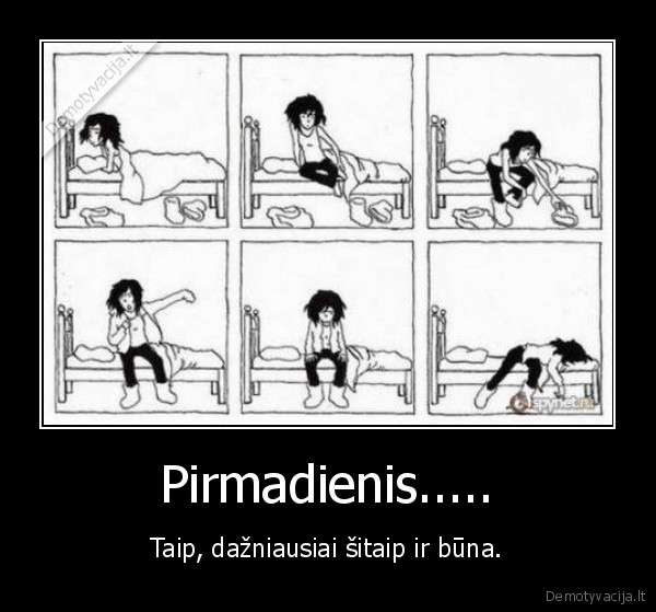 Pirmadienis.....