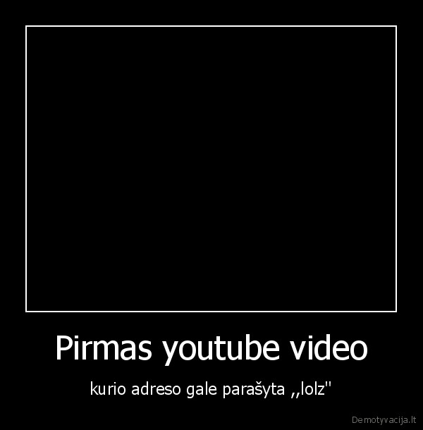 Pirmas youtube video