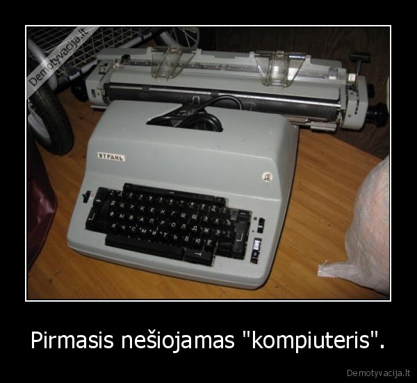 Pirmasis nešiojamas &quot;kompiuteris&quot;.