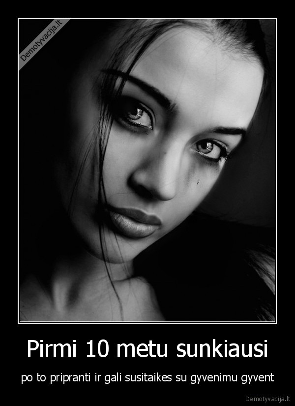 Pirmi 10 metu sunkiausi