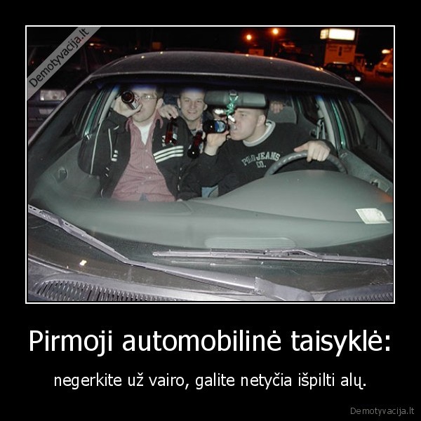 Pirmoji automobilinė taisyklė: