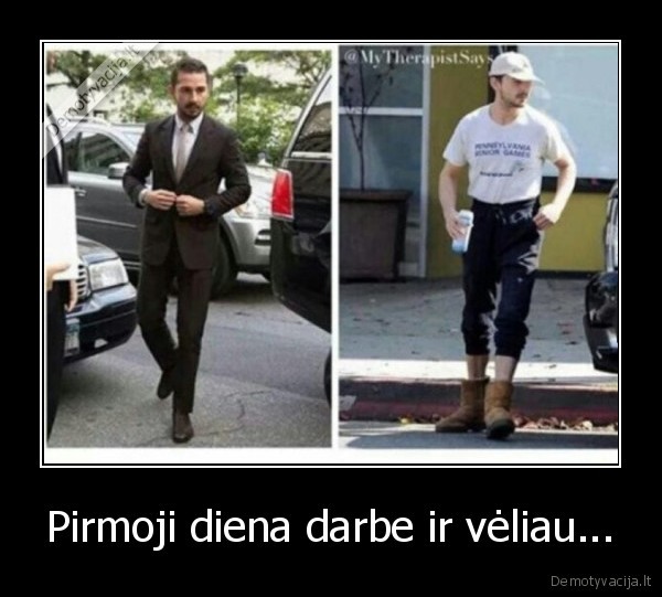 Pirmoji diena darbe ir vėliau...