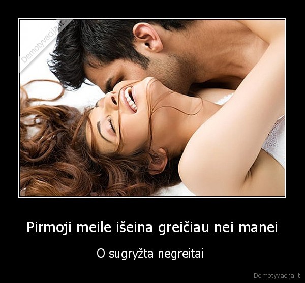 meile,greit,negryzta