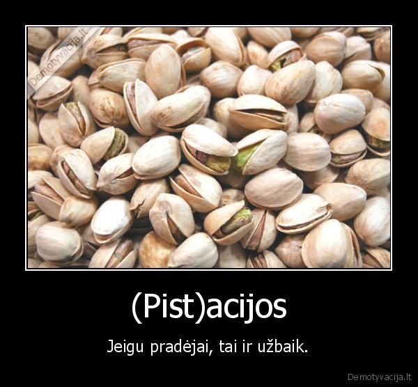 (Pist)acijos