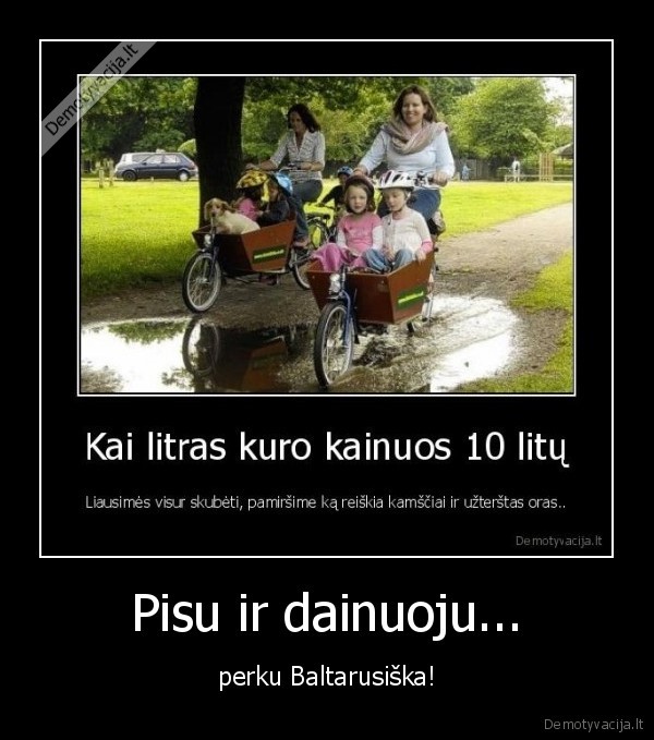 Pisu ir dainuoju...