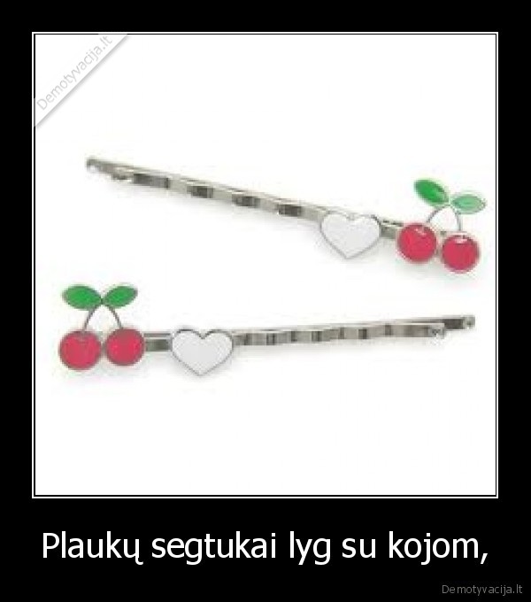 Plaukų segtukai lyg su kojom,