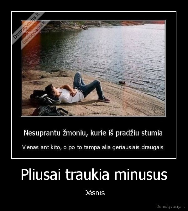 draugai,pliusai,minusai