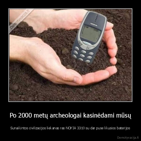 nokia, 3310,archeologija,kasinejimai