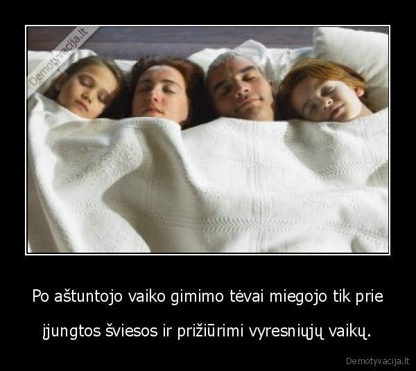 Po aštuntojo vaiko gimimo tėvai miegojo tik prie