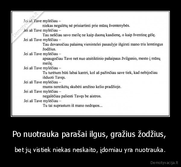 Po nuotrauka parašai ilgus, gražius žodžius, 