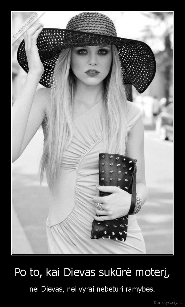 Po to, kai Dievas sukūrė moterį,