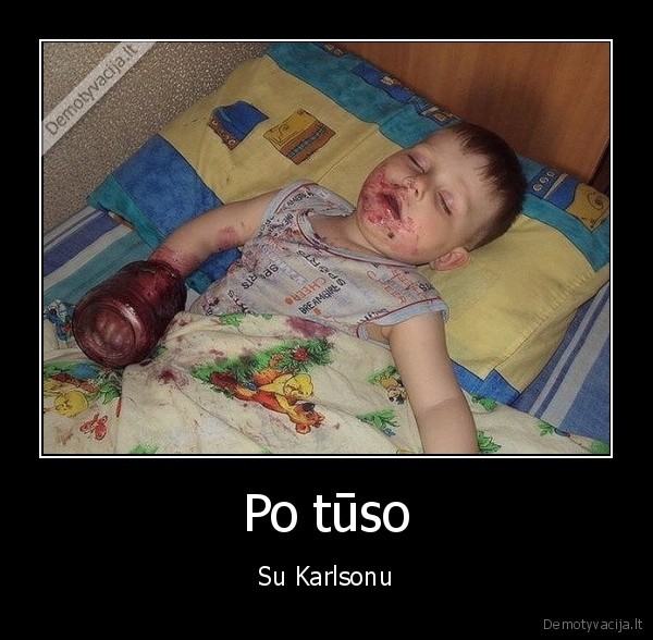 karlsonas,issitepes, uogiene,miega, vaikas