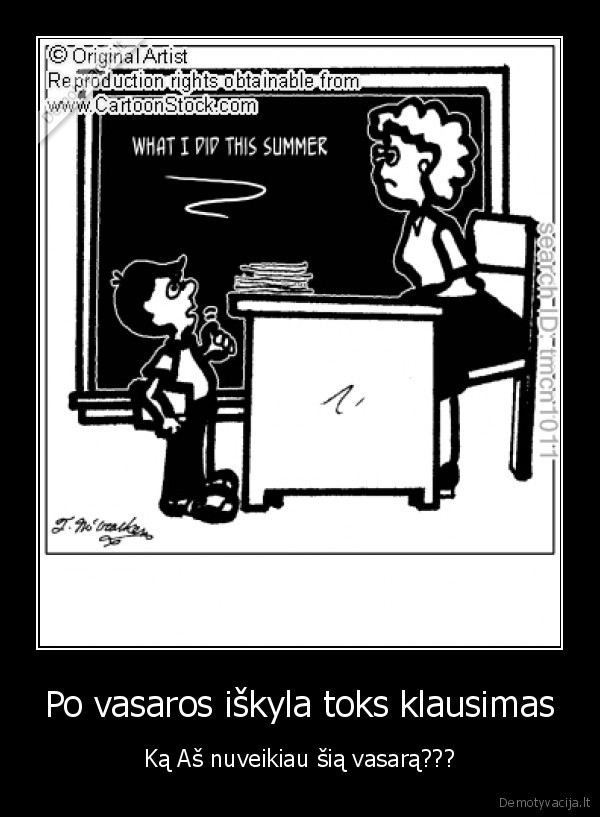 Po vasaros iškyla toks klausimas