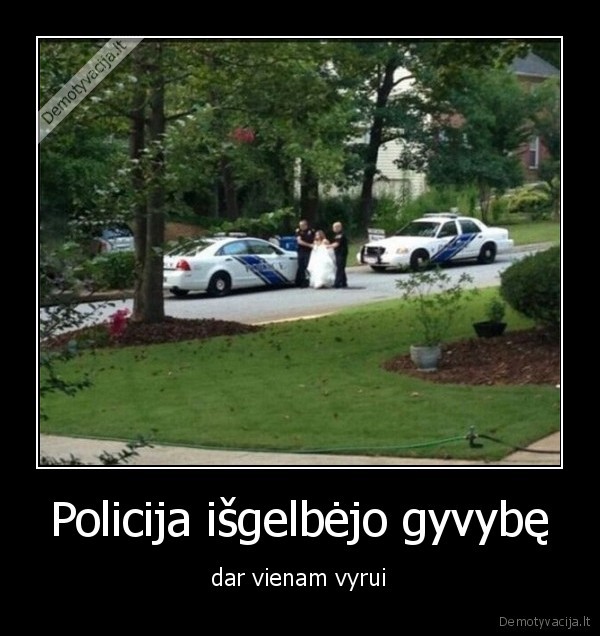 vyras,policija,isgelebejo
