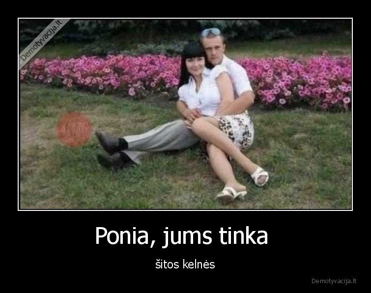 pasirode,ponia,pora,kelnes