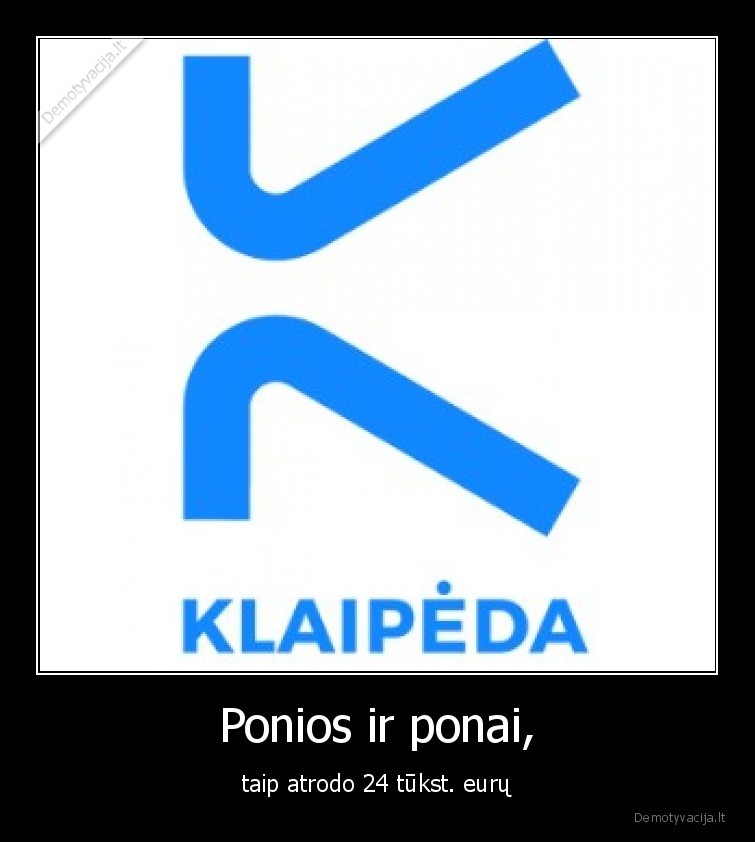 klaipeda,logotipas,wtf,kodel,taip,brangu