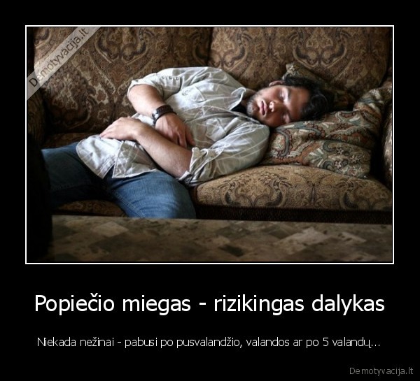 popiecio, miegas,pietu, miegas