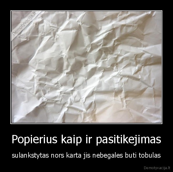 Popierius kaip ir pasitikejimas