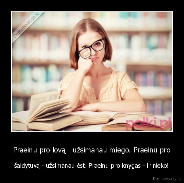 mokslai,sunku, mokytis,norai