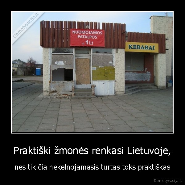 Praktiški žmonės renkasi Lietuvoje,