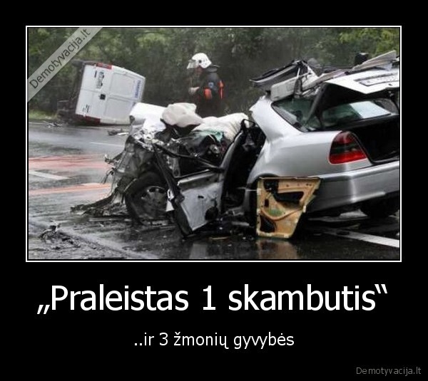 „Praleistas 1 skambutis“