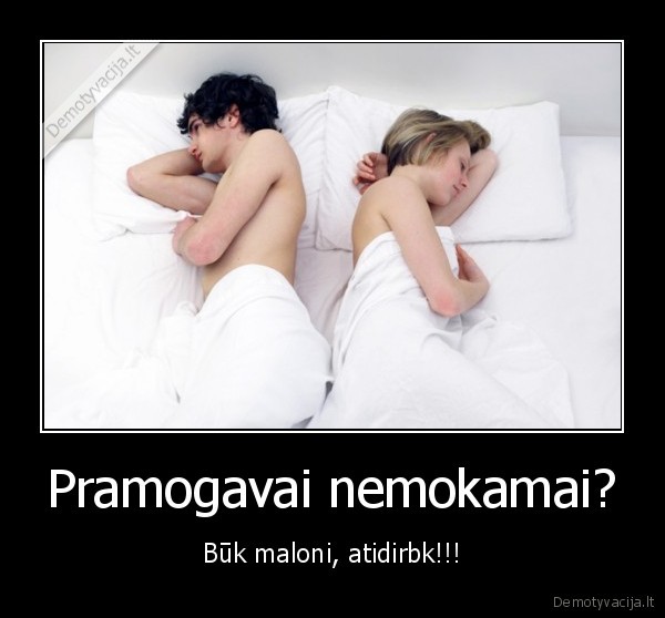 Pramogavai nemokamai?