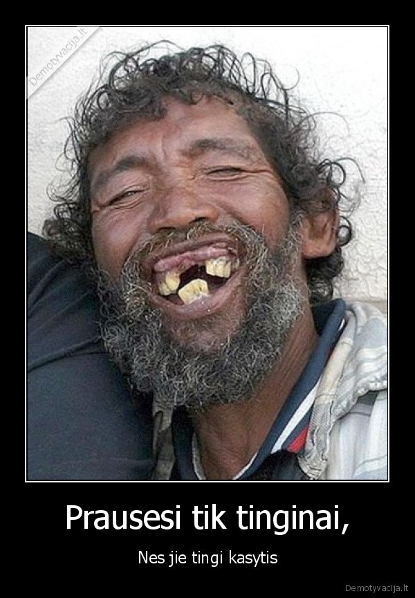 praustis,tingeti,kasytis