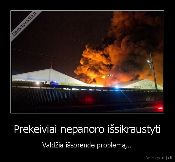 Prekeiviai nepanoro išsikraustyti